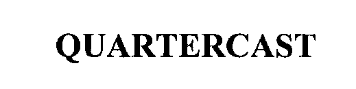 Trademark Logo QUARTERCAST