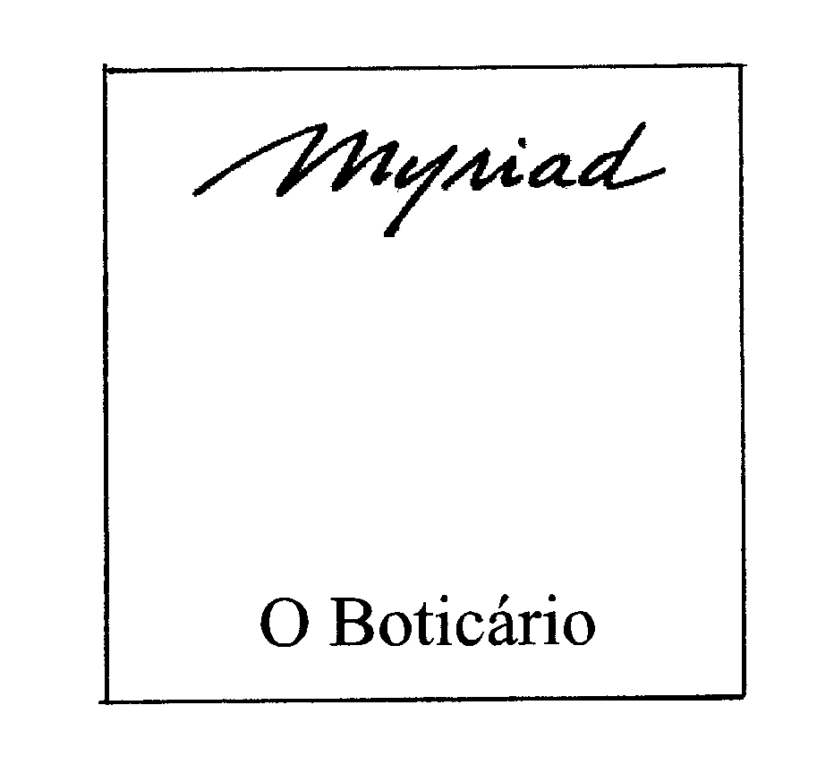  MYRIAD O BOTICARIO