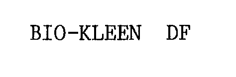  BIO-KLEEN DF