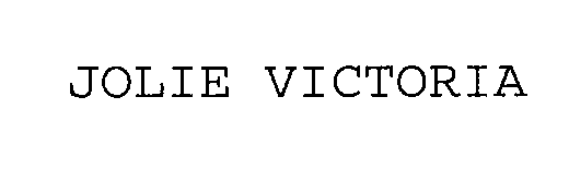 Trademark Logo JOLIE VICTORIA