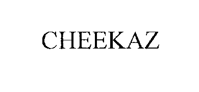  CHEEKAZ