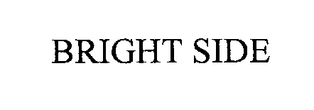 Trademark Logo BRIGHT SIDE