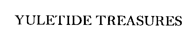 Trademark Logo YULETIDE TREASURES