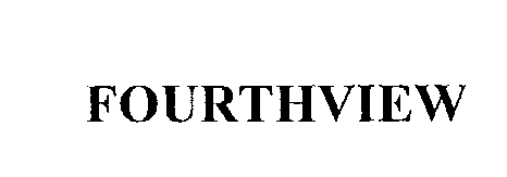 Trademark Logo FOURTHVIEW