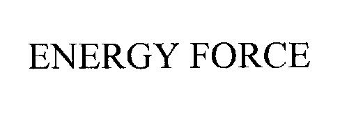  ENERGY FORCE
