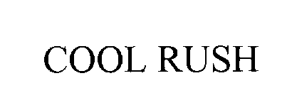 Trademark Logo COOL RUSH