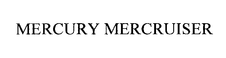 Trademark Logo MERCURY MERCRUISER