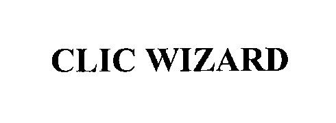  CLIC WIZARD