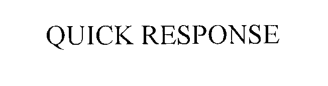 QUICK RESPONSE