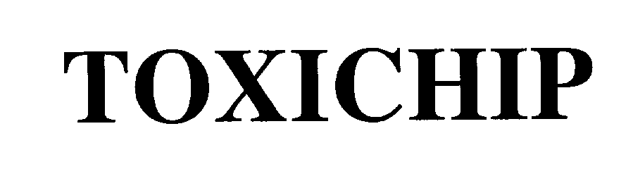 Trademark Logo TOXICHIP