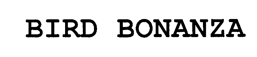 Trademark Logo BIRD BONANZA