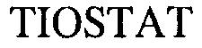 Trademark Logo TIOSTAT