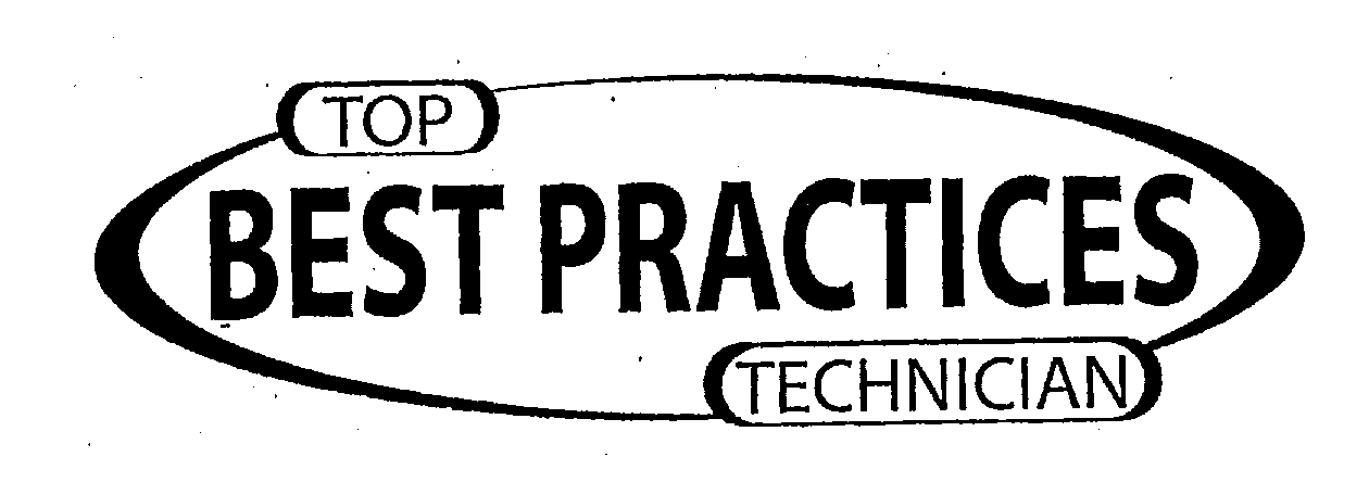 Trademark Logo TOP BEST PRACTICES TECHNICIAN