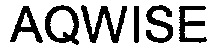 Trademark Logo AQWISE