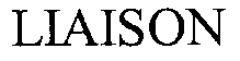 Trademark Logo LIAISON