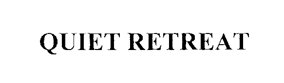 Trademark Logo QUIET RETREAT