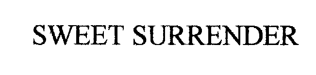 Trademark Logo SWEET SURRENDER