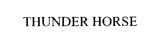 Trademark Logo THUNDER HORSE
