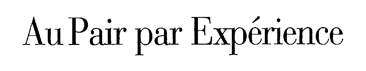 Trademark Logo AU PAIR PAR EXPERIENCE