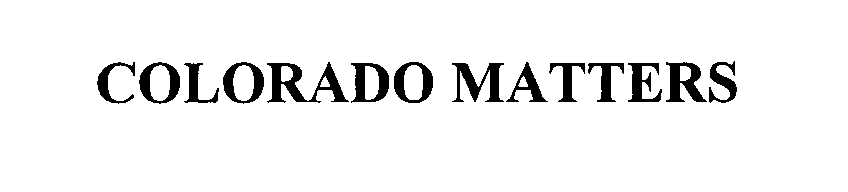  COLORADO MATTERS