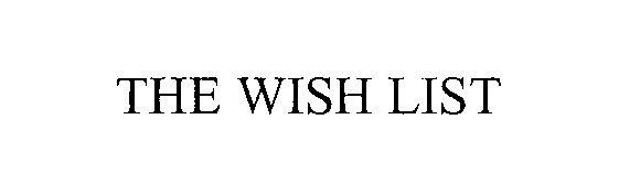 Trademark Logo THE WISH LIST