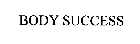  BODY SUCCESS