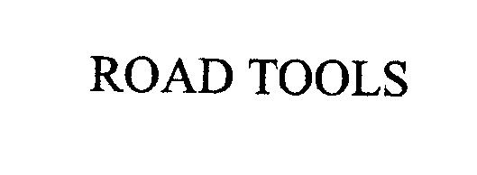 Trademark Logo ROAD TOOLS