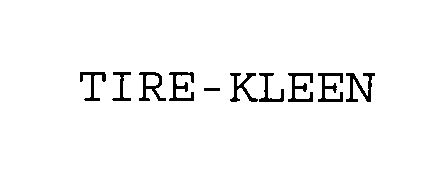 Trademark Logo TIRE-KLEEN