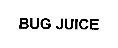  BUG JUICE