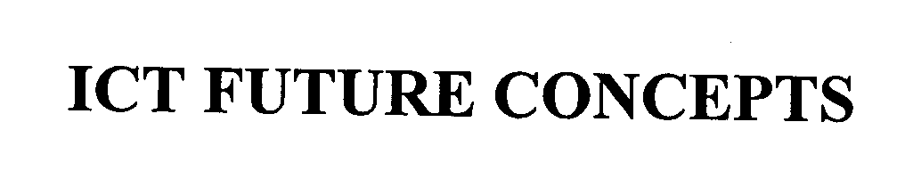 Trademark Logo ICT FUTURE CONCEPTS