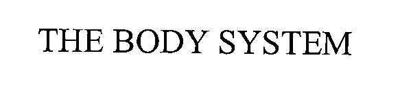 Trademark Logo THE BODY SYSTEM