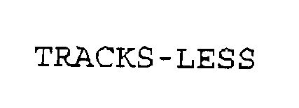 Trademark Logo TRACKS-LESS