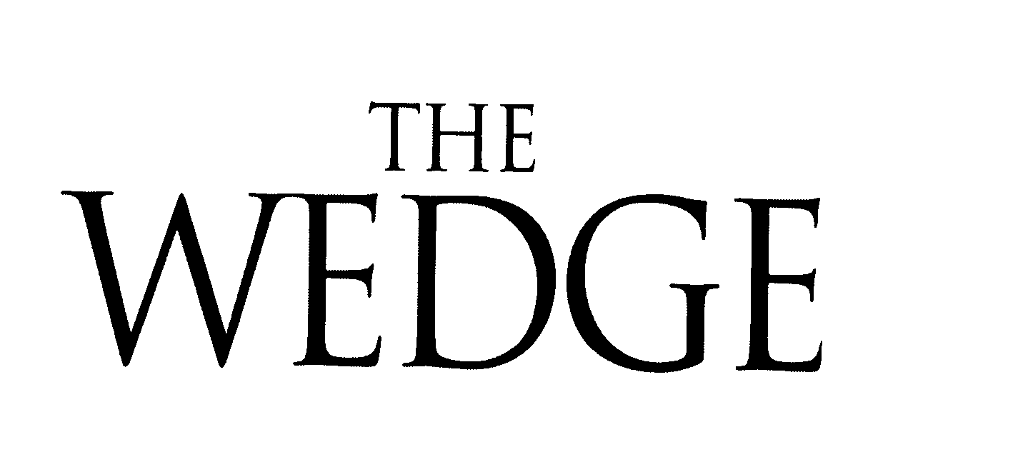 THE WEDGE