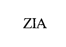 Trademark Logo ZIA