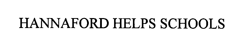 Trademark Logo HANNAFORD HELPS SCHOOLS