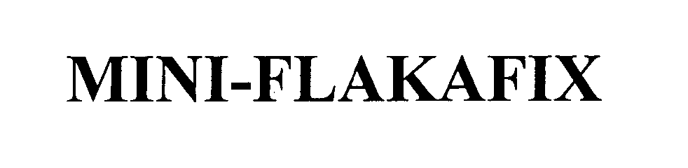  MINI-FLAKAFIX