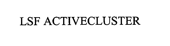 Trademark Logo LSF ACTIVECLUSTER