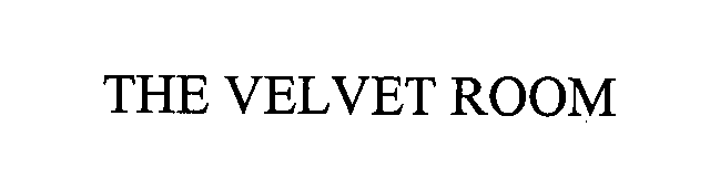  THE VELVET ROOM