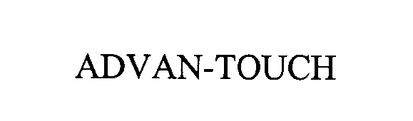 Trademark Logo ADVAN-TOUCH