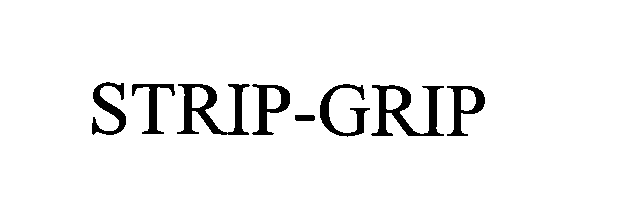 Trademark Logo STRIP-GRIP