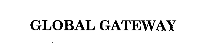  GLOBAL GATEWAY