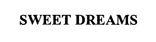 Trademark Logo SWEET DREAMS