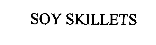 Trademark Logo SOY SKILLETS
