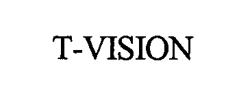  T-VISION