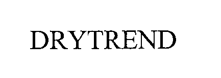 Trademark Logo DRYTREND