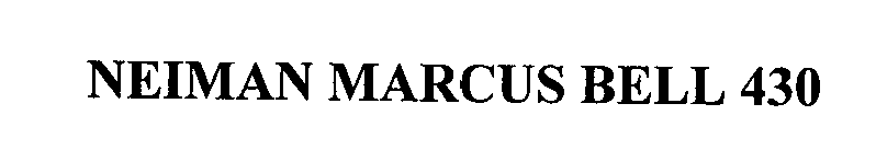 Trademark Logo NEIMAN MARCUS BELL 430