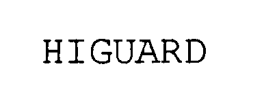 Trademark Logo HIGUARD