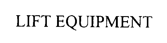 Trademark Logo LIFT EQUIPMENT