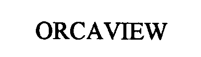 Trademark Logo ORCAVIEW