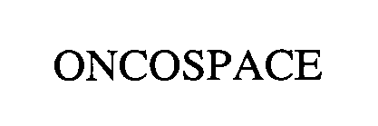 Trademark Logo ONCOSPACE